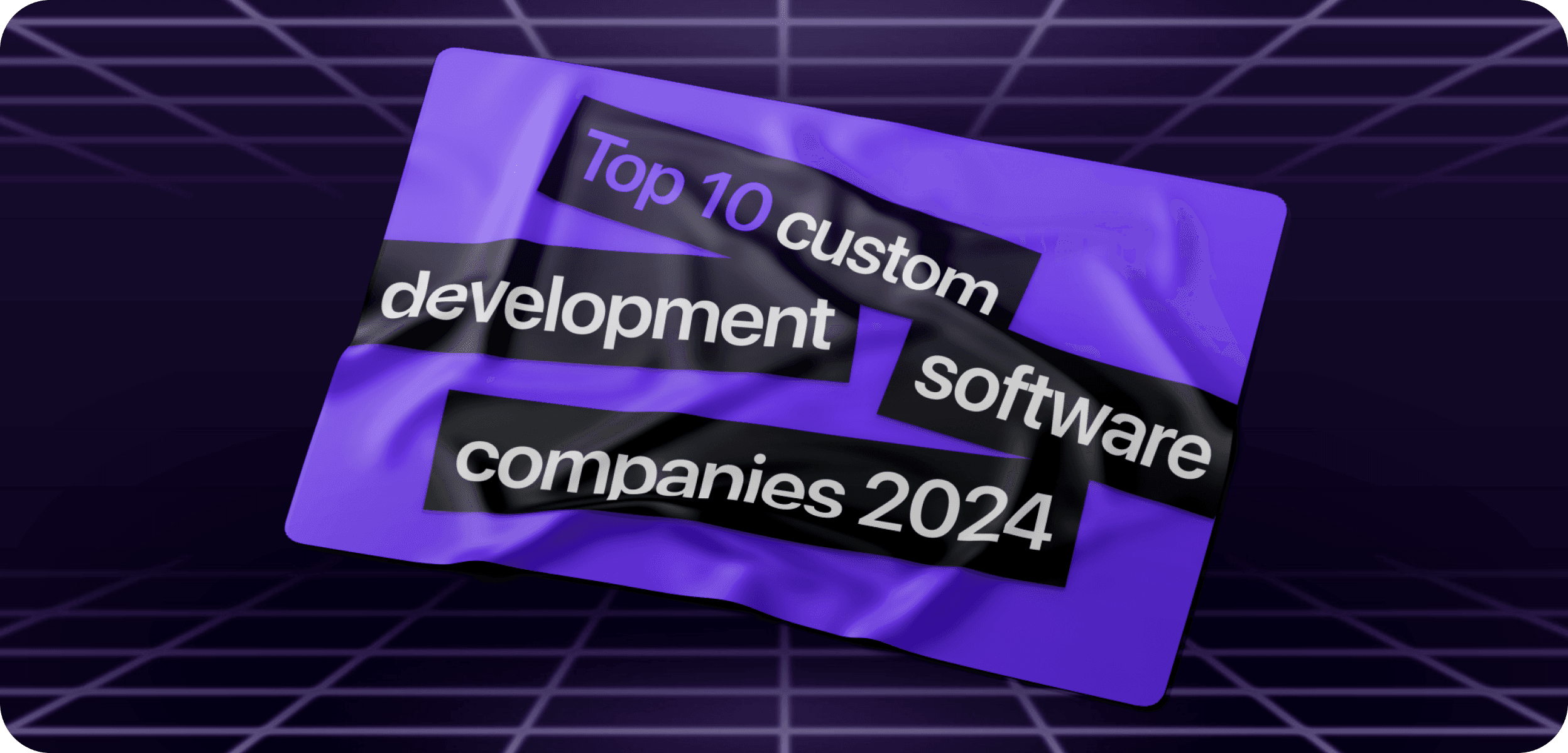 "Top 10 custom software development companies of 2024" cover image